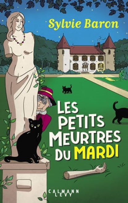 Les petits meurtres du mardi, Sylvie Baron - Ebook - 9782702185377