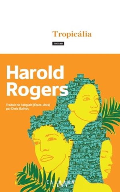 Tropicália, Harold Rogers - Ebook - 9782702189269