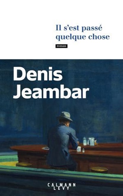 Il s'est passé quelque chose, Denis Jeambar - Ebook - 9782702191002