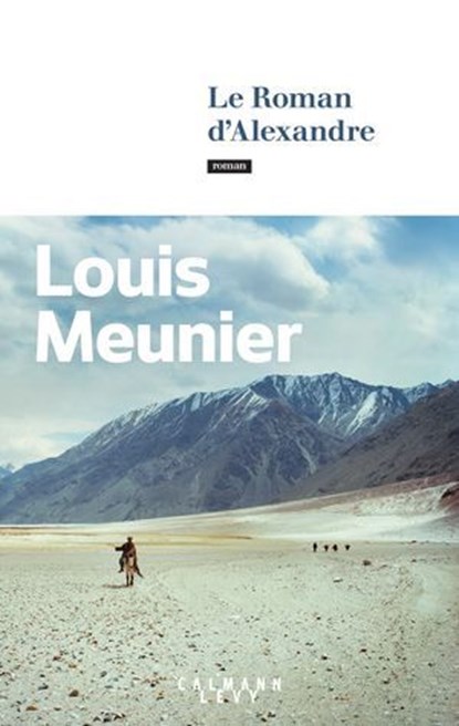 Le Roman d'Alexandre, Louis Meunier - Ebook - 9782702191910