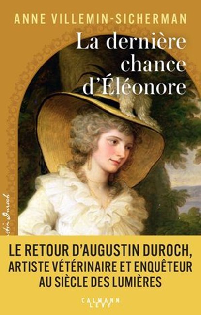La Dernière chance d'Éléonore - Les enquêtes d'Augustin Duroch, Anne Villemin-Sicherman - Ebook - 9782702192009