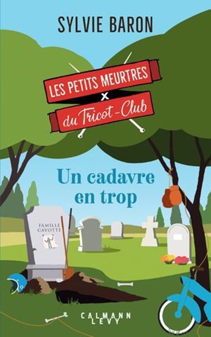 Les petits meurtres du Tricot Club, tome 5 - un cadavre en trop, Sylvie Baron - Ebook - 9782702192047
