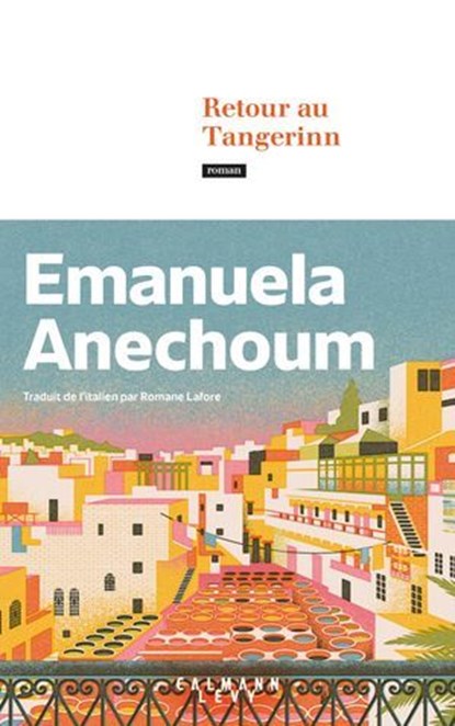 Retour au Tangerinn, Emanuela Anechoum - Ebook - 9782702192399