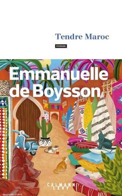 Tendre Maroc, Emmanuelle de Boysson - Ebook - 9782702192450