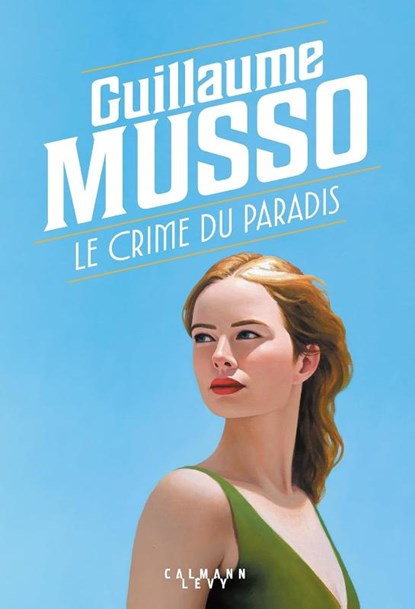 Le Crime du paradis, Guillaume Musso - Paperback - 9782702192979