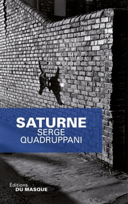 Saturne, Serge Quadruppani - Ebook - 9782702435502