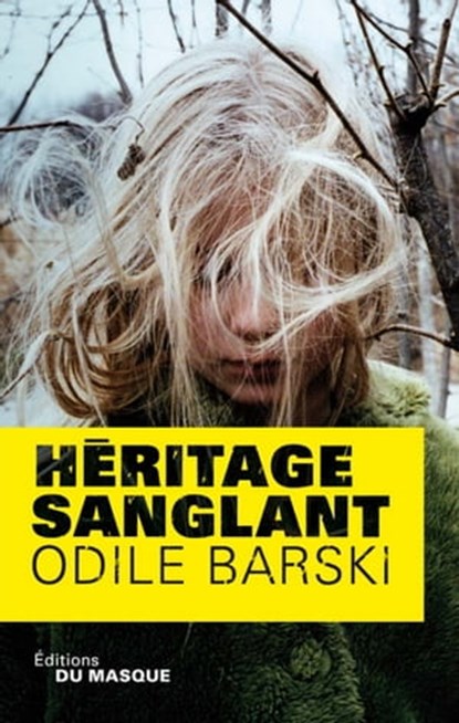 Héritage sanglant, Odile Barski - Ebook - 9782702435557