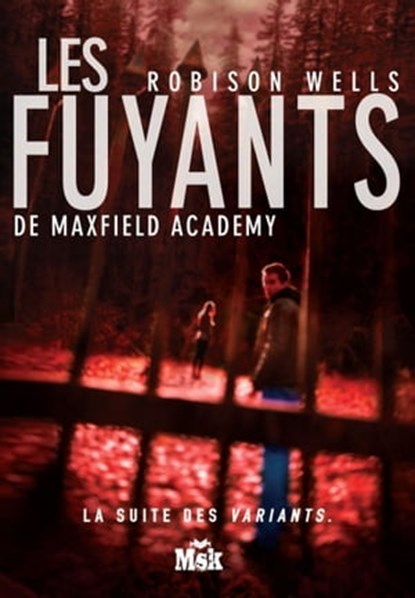 Les Fuyants de Maxwell Academy, Robison Wells - Ebook - 9782702435632