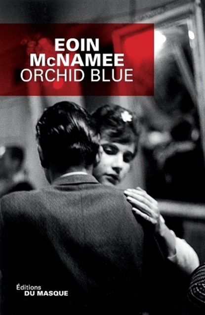 Orchid Blue, Eoin McNamee - Paperback - 9782702436189