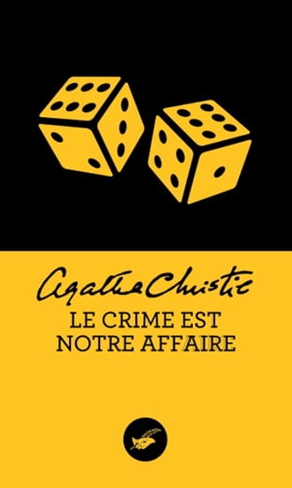 Le crime est notre affaire (Nouvelle traduction révisée), Agatha Christie - Ebook - 9782702436592