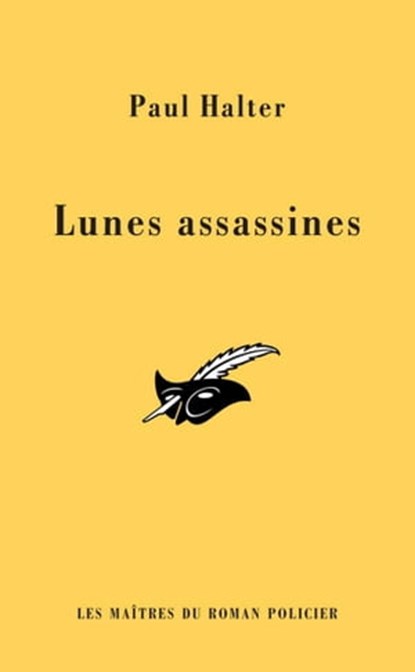 Les lunes assassines (INEDIT), Paul Halter - Ebook - 9782702437322