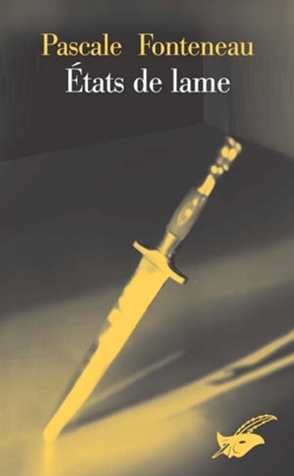 Etats de lame, Pascale Fonteneau - Ebook - 9782702437735