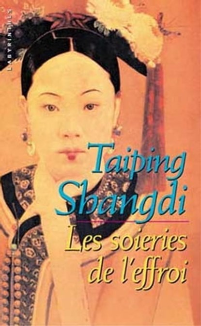 Les soieries de l'effroi, Taiping Shangdi - Ebook - 9782702438701
