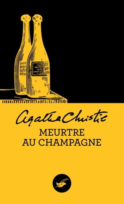 Meurtre au champagne (Nouvelle traduction révisée), Agatha Christie - Ebook - 9782702438886