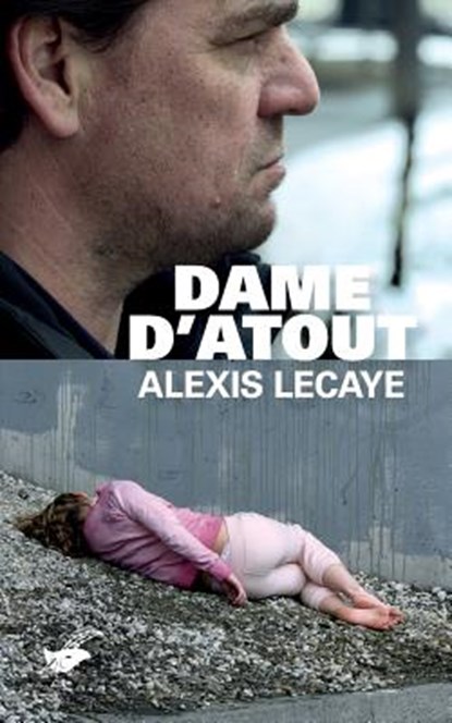Dame d'atout, Alexis Lecaye - Paperback - 9782702440353