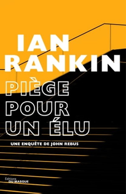 Piège pour un élu, Ian Rankin - Ebook - 9782702447550