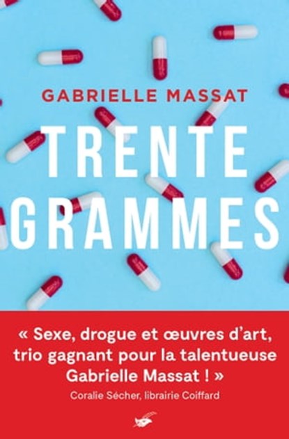 Trente grammes, Gabrielle Massat - Ebook - 9782702450499