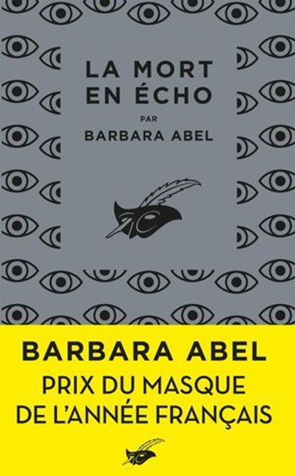 La Mort en écho - Prix du Masque français, Barbara Abel - Ebook - 9782702452103