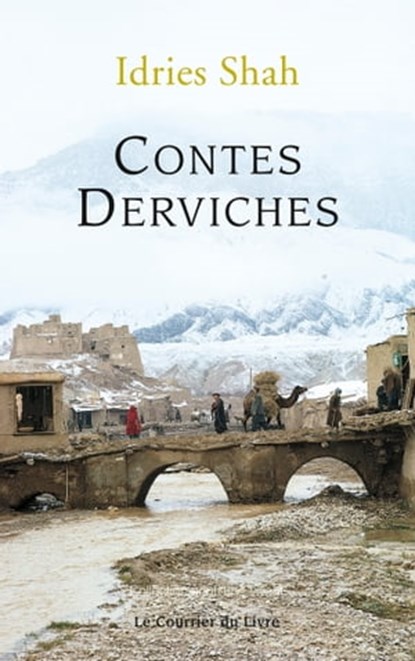 Contes derviches, Idries Shah - Ebook - 9782702913697
