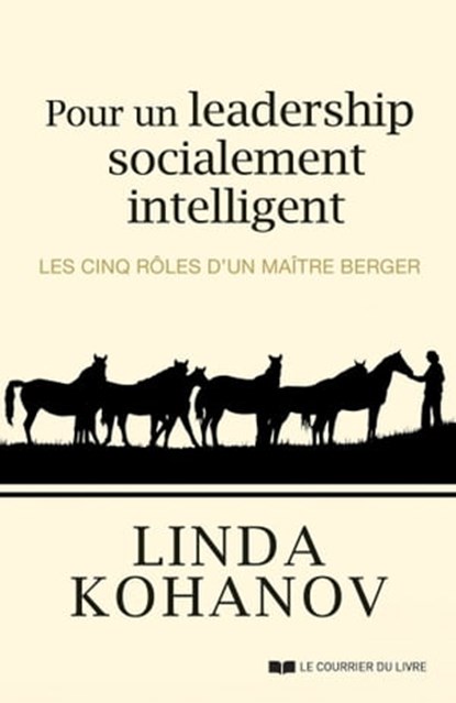 Pour un leadership socialement intelligent, Linda Kohanov - Ebook - 9782702917169