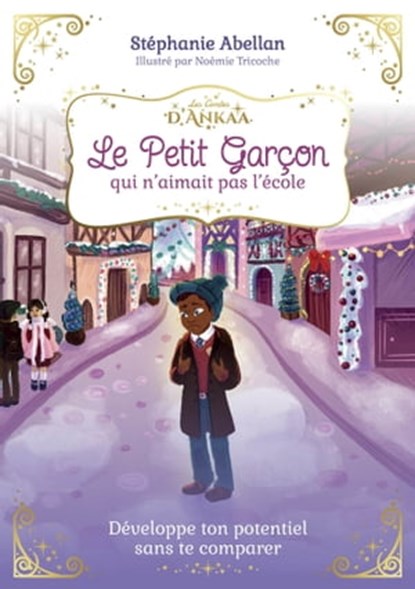Le petit garçon qui n'aimait pas l'école, Stéphanie Abellan - Ebook - 9782702926321
