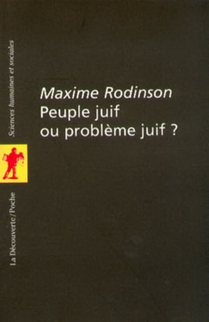 Peuple juif ou problème juif ?, Maxime Rodinson - Ebook - 9782707172402