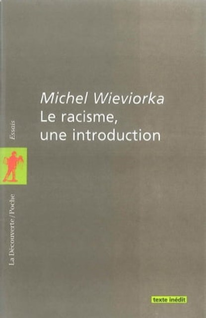 Le racisme, une introduction, Michel Wieviorka - Ebook - 9782707172488
