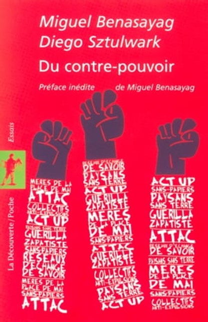 Du contre-pouvoir, Miguel Benasayag ; Diego Sztulwark - Ebook - 9782707172648