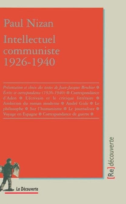 Intellectuel communiste 1926-1940, Paul Nizan ; Jean-Jacques Brochier - Ebook - 9782707176165