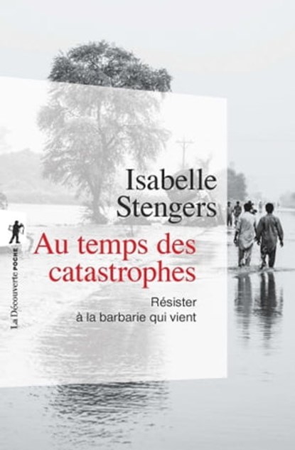 Au temps des catastrophes, Isabelle Stengers - Ebook - 9782707178114