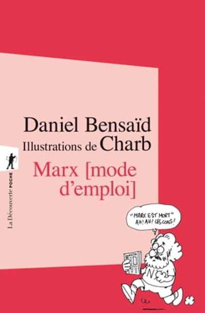 Marx, mode d'emploi, Daniel Bensaïd ; Charb - Ebook - 9782707185013