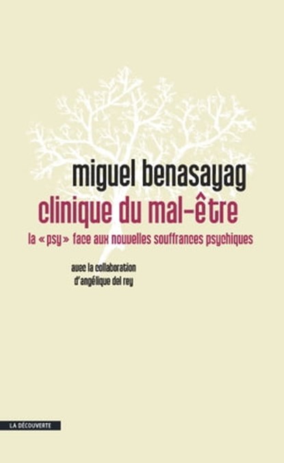 Clinique du mal-être, Miguel Benasayag ; Angélique Del Rey - Ebook - 9782707186089