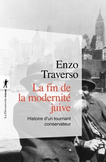 La fin de la modernité juive, Enzo Traverso - Ebook - 9782707193858