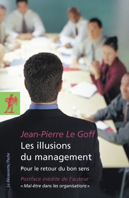 Les illusions du management, Jean-Pierre Le Goff - Ebook - 9782707195562