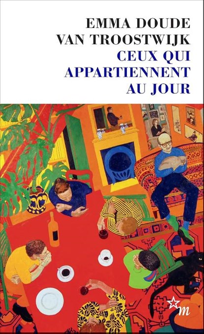 Ceux qui appartiennent au jour, Emma Doude van Troostwijk - Paperback - 9782707356604
