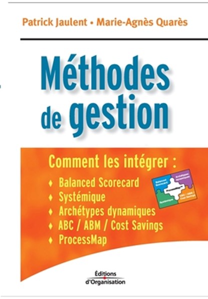 Methodes de gestion, Patrick Jaulent ; Marie-Agnes Quares - Paperback - 9782708130449
