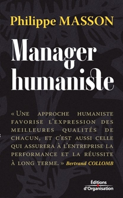Manager humaniste, Philippe Masson - Paperback - 9782708131194