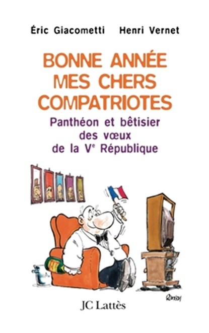 Bonne année, mes chers compatriotes, Éric Giacometti - Paperback - 9782709628518