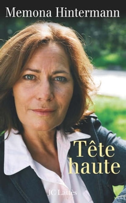 Tête haute, Mémona Hintermann - Ebook - 9782709631365