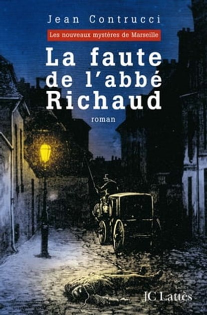 La faute de l'abbé Richaud, Jean Contrucci - Ebook - 9782709632133