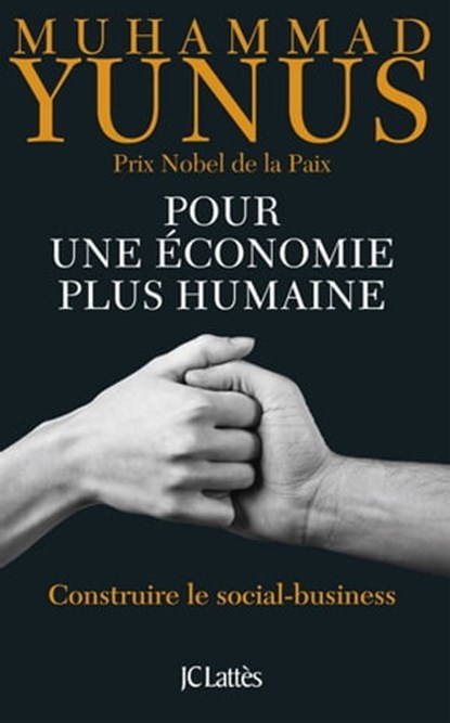 Pour une économie plus humaine, Muhammad Yunus - Ebook - 9782709637589