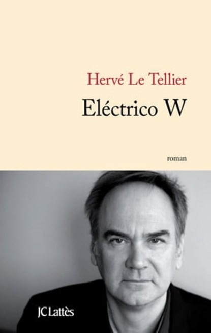 Electrico W, Hervé Le Tellier - Ebook - 9782709637688