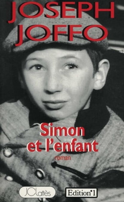 Simon et l'enfant, Joseph Joffo - Ebook - 9782709639200