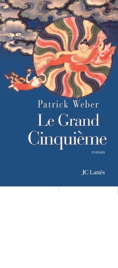 Le grand Cinquième, Patrick Weber - Ebook - 9782709641708