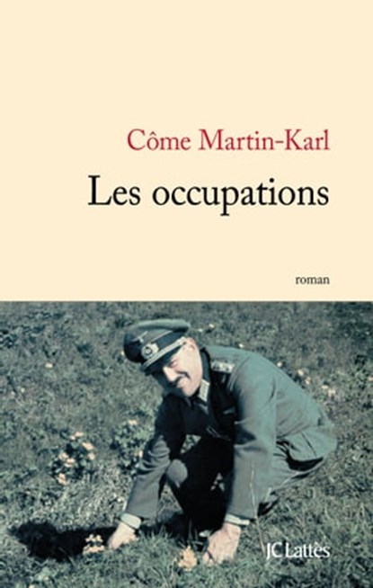 Les occupations, Côme Martin-Karl - Ebook - 9782709642187
