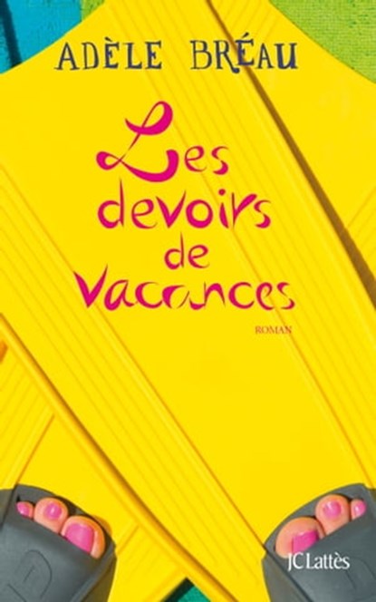 Les devoirs de vacances, Adèle Bréau - Ebook - 9782709647953