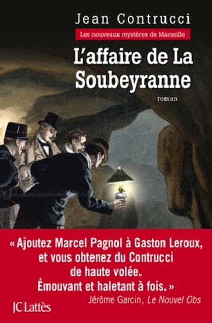 L'affaire de la Soubeyranne, Jean Contrucci - Ebook - 9782709649001