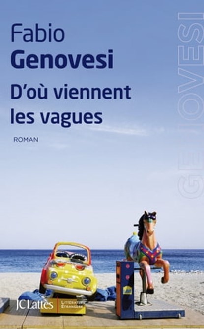 D'où viennent les vagues, Fabio Genovesi - Ebook - 9782709649933