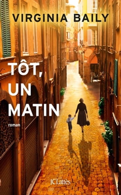Tôt, un matin, Virginia Baily - Ebook - 9782709649995