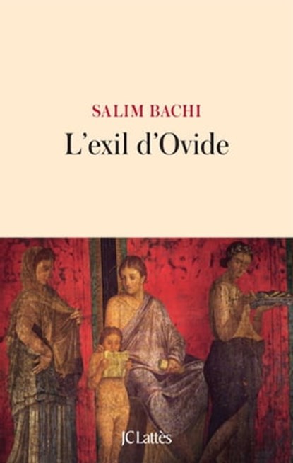 L'exil d'Ovide, Salim Bachi - Ebook - 9782709657921